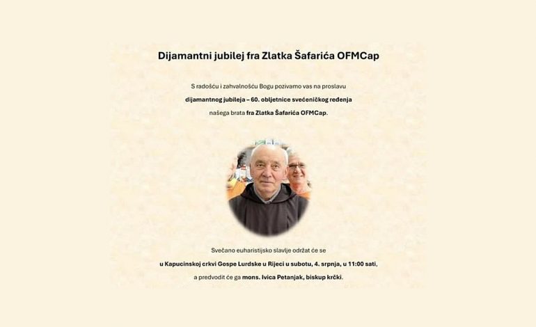 04.07.2026. – Dijamantni jubilej fra Zlatka Šafarića OFMCap
