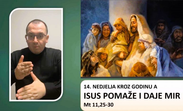 Prilagođeno Evanđelje 14. nedjelje kroz godinu A