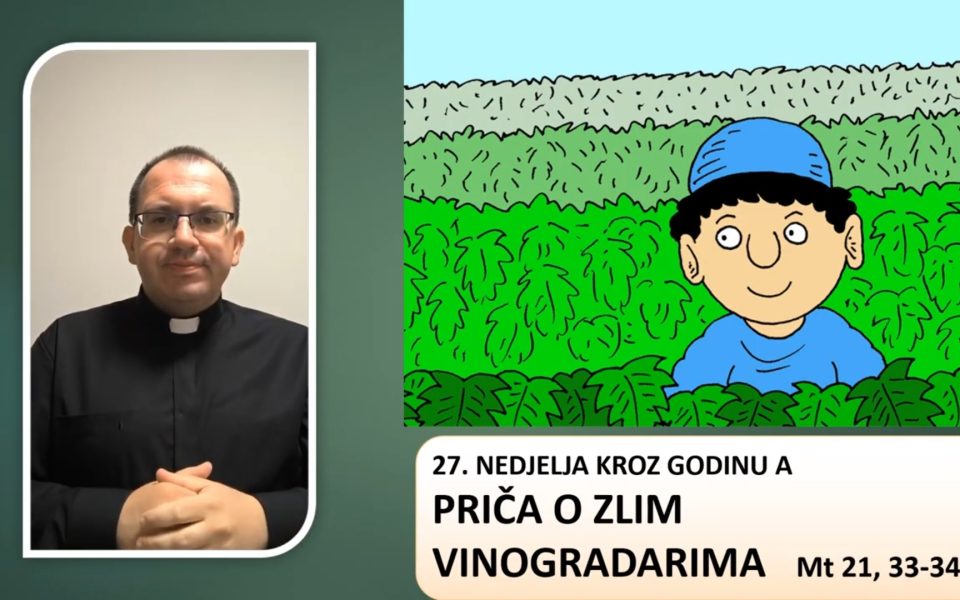 Prilagođeno evanđelje 27. nedjelje kroz godinu A
